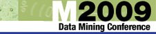 M2009 | Data Mining Conference 