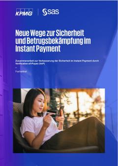 Neue Wege zur Sicherheit und Betrugsbekämpfung im Instant Payment