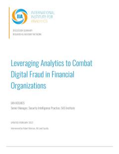 Leveraging Analytics to Combat Digital Fraud in Financial Organizations