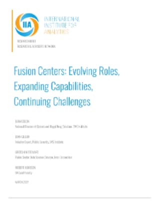 Fusion Centers: Evolving Roles, Expanding Capabilities, Continuing Challenges