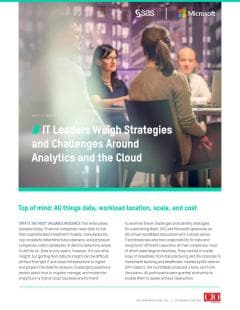 IT Leaders Weigh Strategies and Challenges Around Analytics and the Cloud