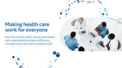 Making health care work for everyone