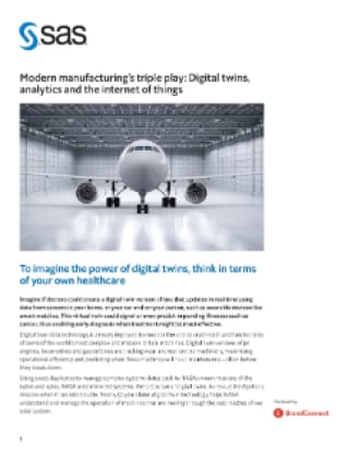 Modern manufacturing’s triple play: Digital twins, analytics and the Internet of Things