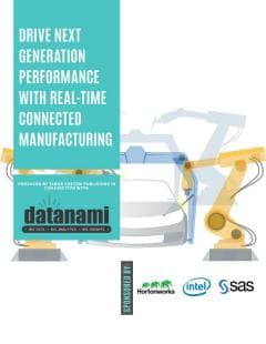Drive Next-Generation Performance With Real-Time Connected Manufacturing 