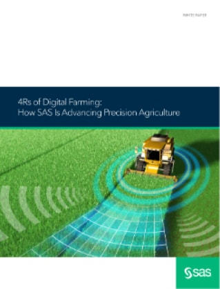 4Rs of Digital Farming: How SAS Is Advancing Precision Agriculture