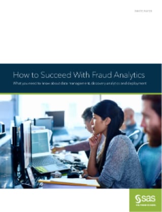 How to Succeed With Fraud Analytics