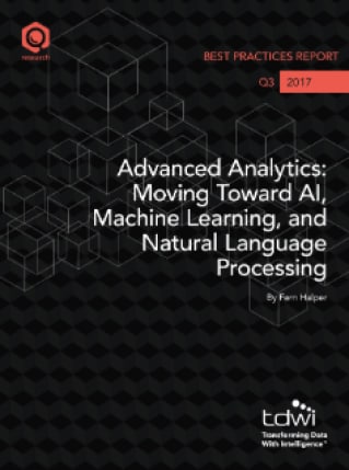 Advanced Analytics: Moving Toward AI, Machine Learning, and Natural Language Processing