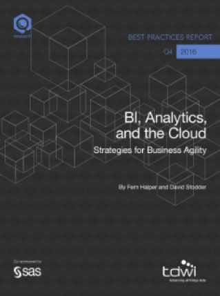 BI, Analytics, and the Cloud: Strategies for Business Agility