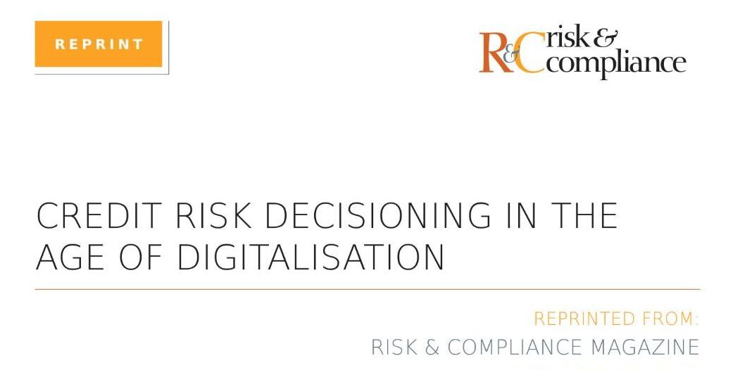 Cover of Risk & Compliance: Credit Risk Decisioning in the Age of Digitalisation reprint