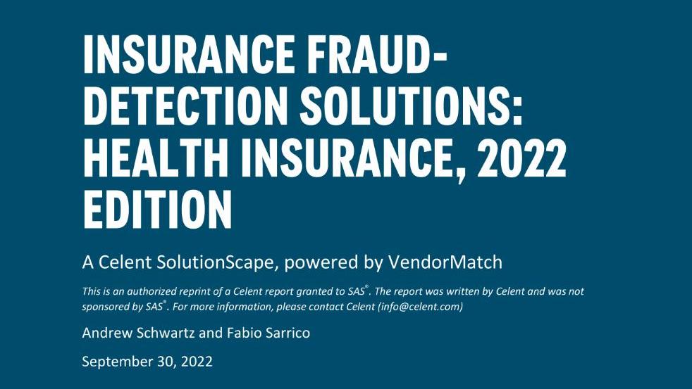 Insurance Fraud - Detection Solutions: Health Insurance, 2022 Edition