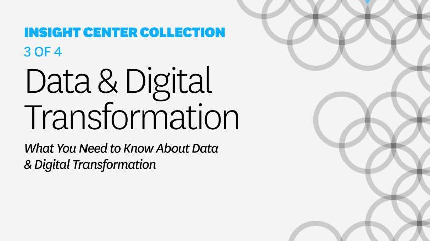 What You Need to Know About Data & Digital Transformation