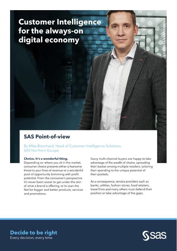 Customer Intelligence for the always-on digital economy by Mike Blanchard, Head of Customer Intelligence Solutions, SAS Northern Europe.