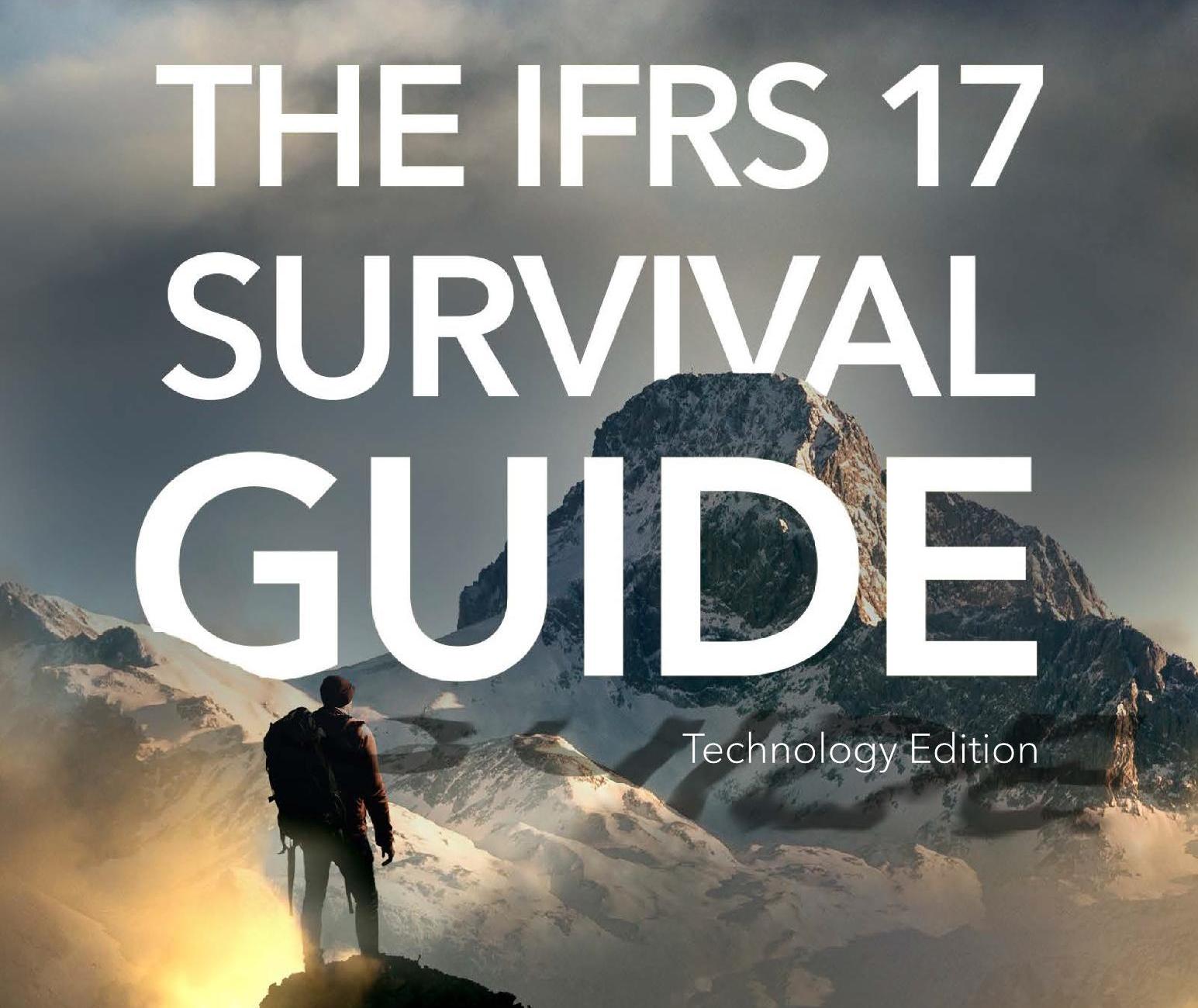 The IFRS 17 Survival Guide