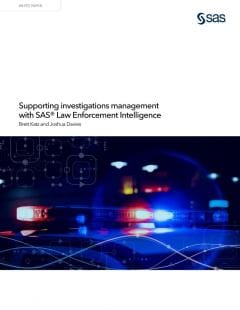 Supporting investigations management with SAS Law Enforcement Intelligence
