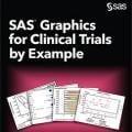 Book: SAS® Graphics for Clinical Trials by Example
