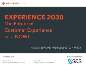 Experience 2030. The Future of Customer Experience is... NOW! 