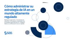 How to govern your AI strategy in a highly regulated world - Spanish