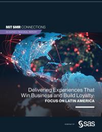 Delivering Experiences That Win Business and Build Loyalty - Focus on Latin America