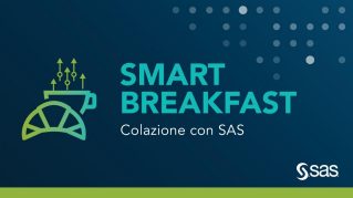 Colazione con SAS - Turning Data into Intelligent Decisions: the SAS’s recipe in a data-driven world (22 aprile 2020)
