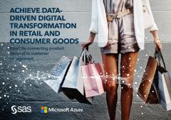 Achieve Data-Driven Digital Transformation in Retail and Consumer Goods
