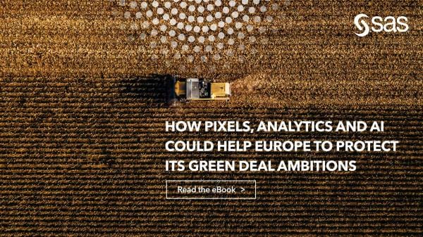 How pixels, analytics and AI could help Europe to protect it's green deal ambitions