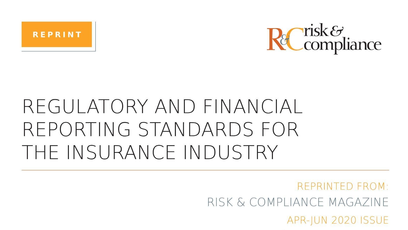 Regulatory and Financial Reporting Standards for the Insurance Industry