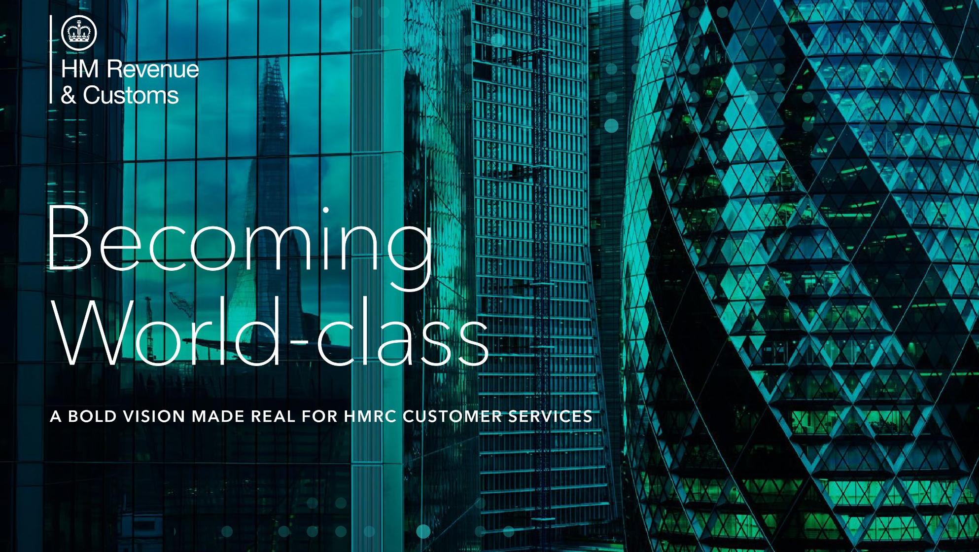 Becoming World-class, HM Revenue and Customs